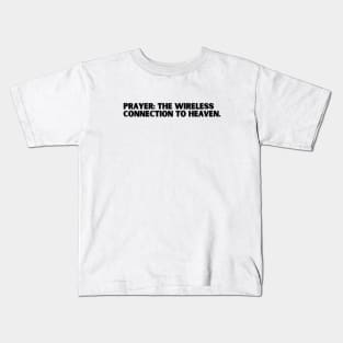 PRAYER... Kids T-Shirt